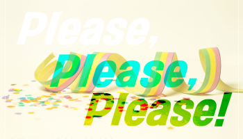 Please, Please, Please